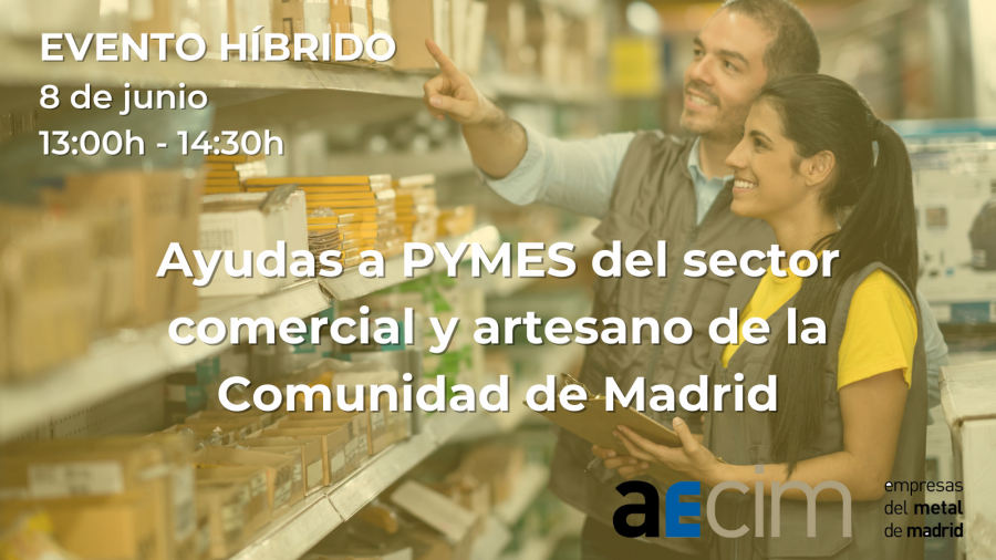 Ayudas a PYMES del sector comercial y artesano de la Comunidad de Madrid